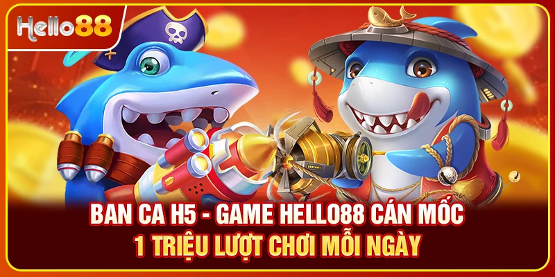 bắn cá h5