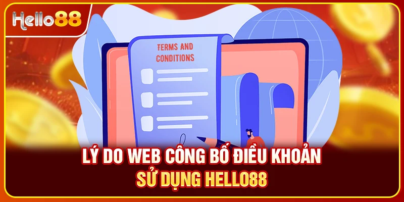 Lý do web công bố điều khoản sử dụng Hello88